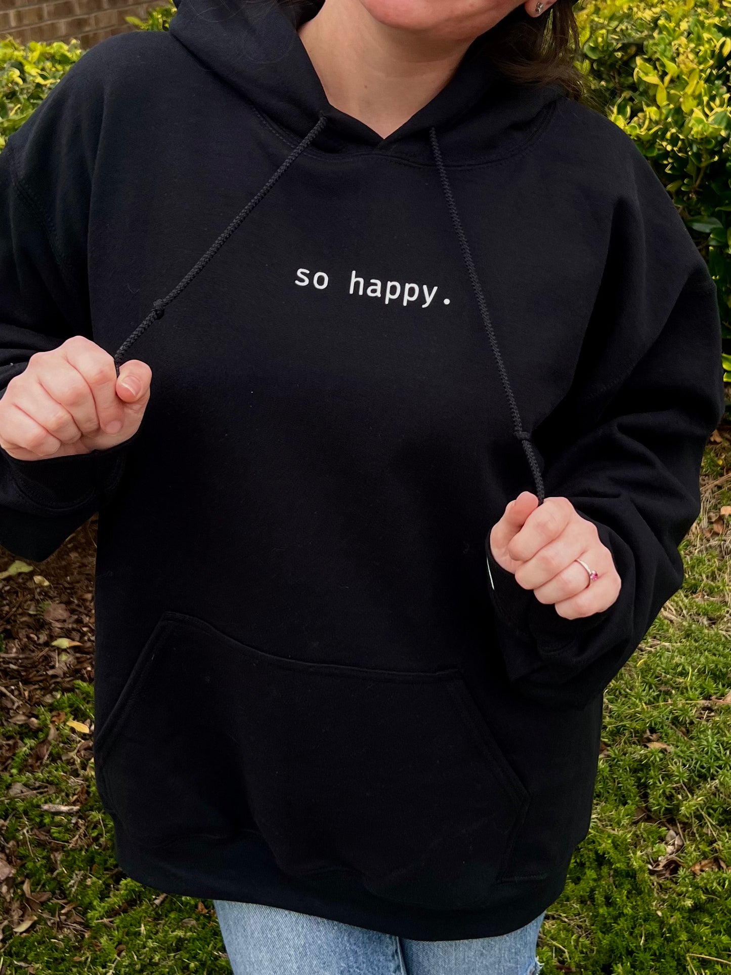 “so happy.” hoodie